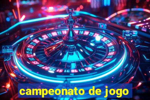 campeonato de jogo