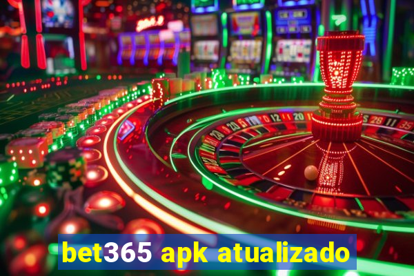 bet365 apk atualizado