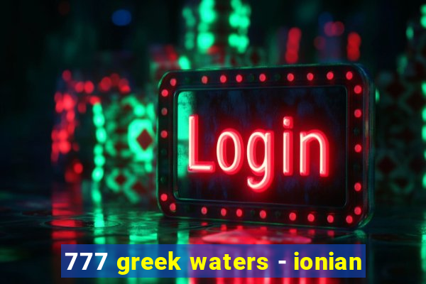 777 greek waters - ionian