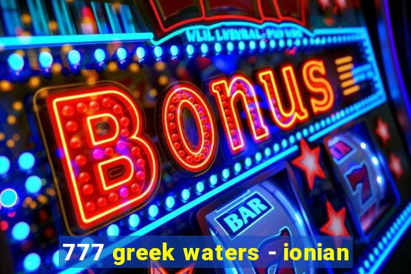 777 greek waters - ionian