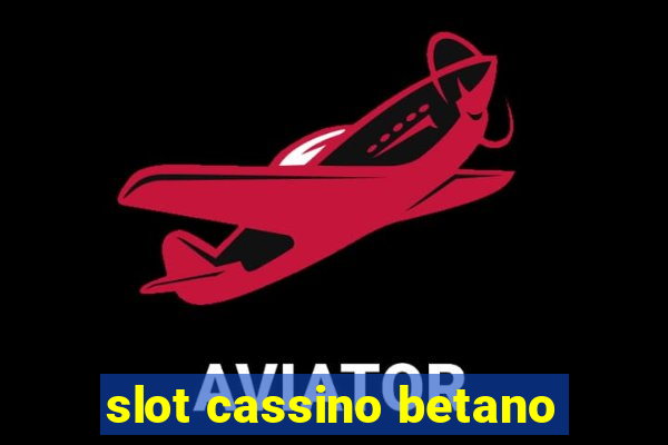 slot cassino betano