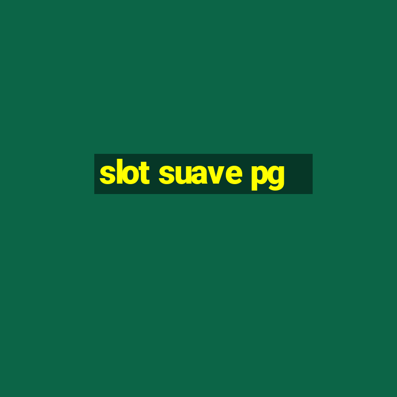 slot suave pg