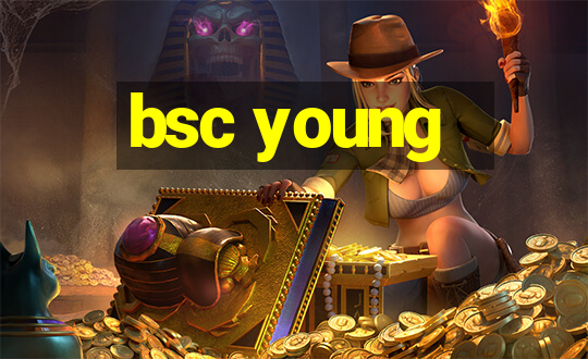 bsc young