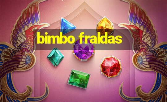 bimbo fraldas