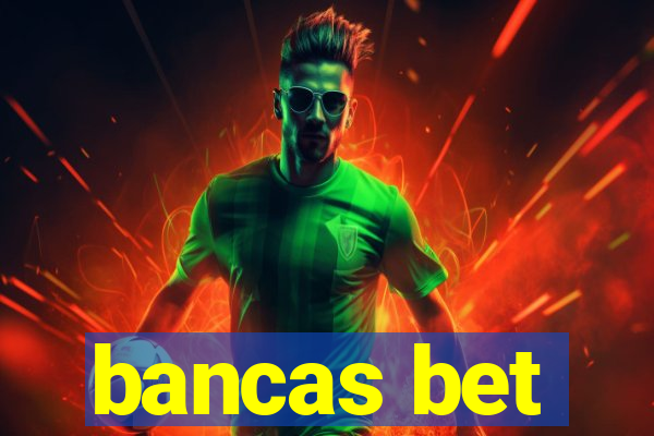 bancas bet