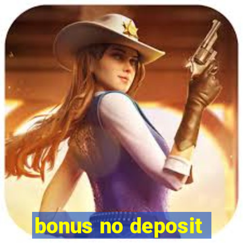 bonus no deposit