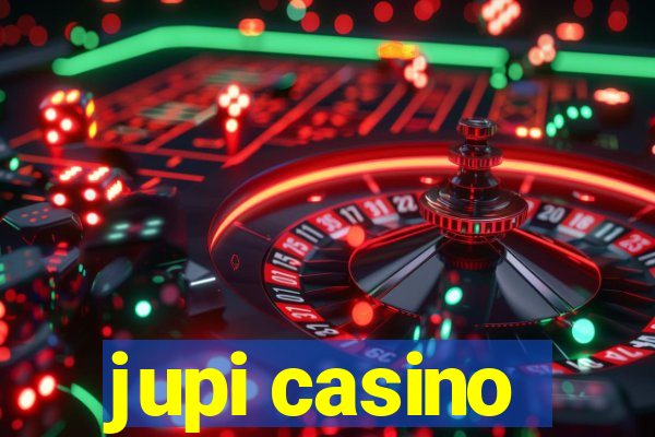 jupi casino