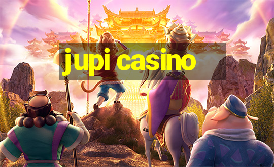 jupi casino