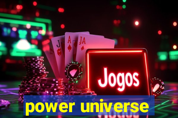 power universe