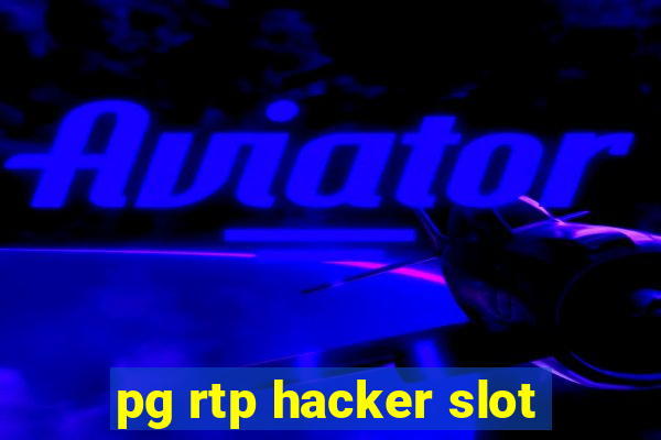 pg rtp hacker slot