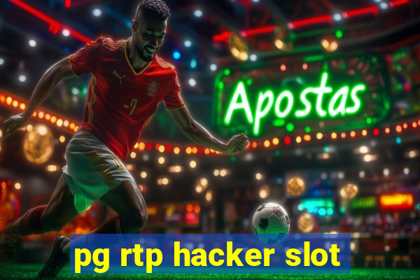 pg rtp hacker slot