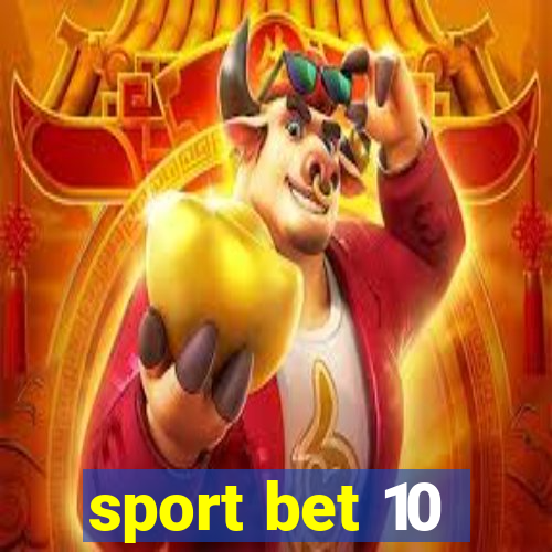 sport bet 10