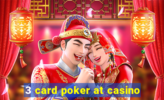 3 card poker at casino