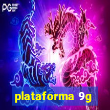 plataforma 9g