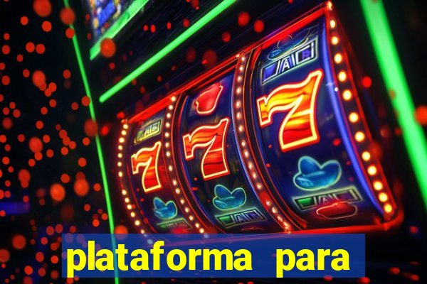 plataforma para jogar sem dinheiro