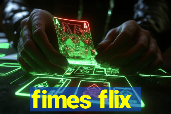 fimes flix