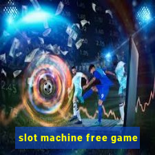 slot machine free game