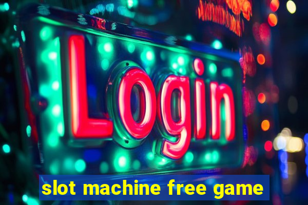 slot machine free game