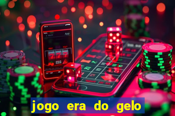 jogo era do gelo ca?a níquel