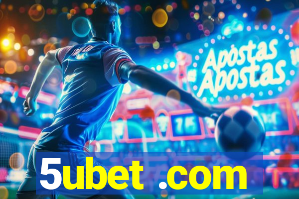 5ubet .com