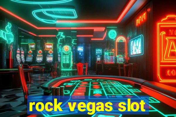 rock vegas slot