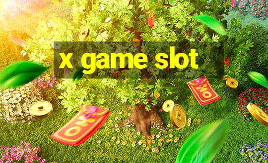 x game slot