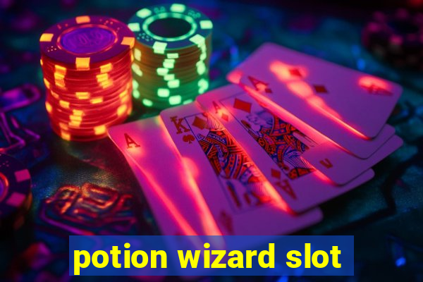 potion wizard slot