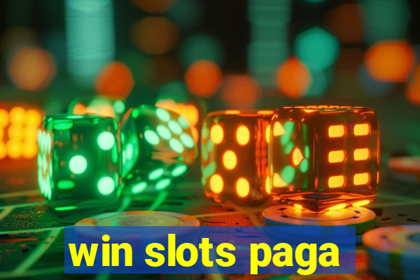 win slots paga