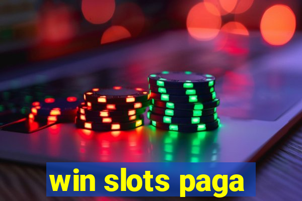 win slots paga