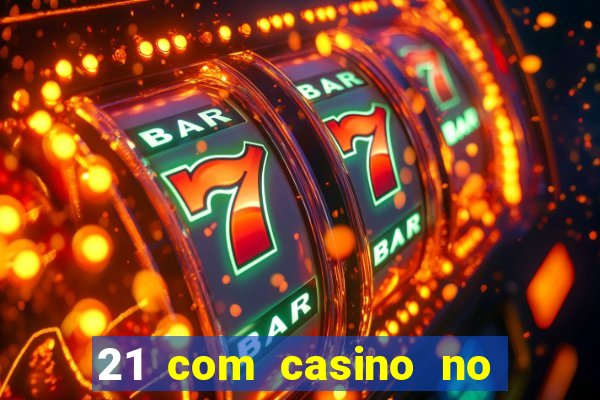 21 com casino no deposit bonus