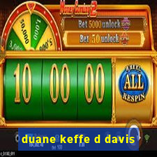 duane keffe d davis