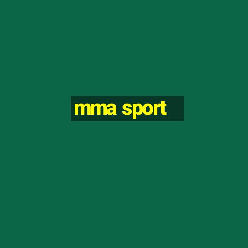 mma sport