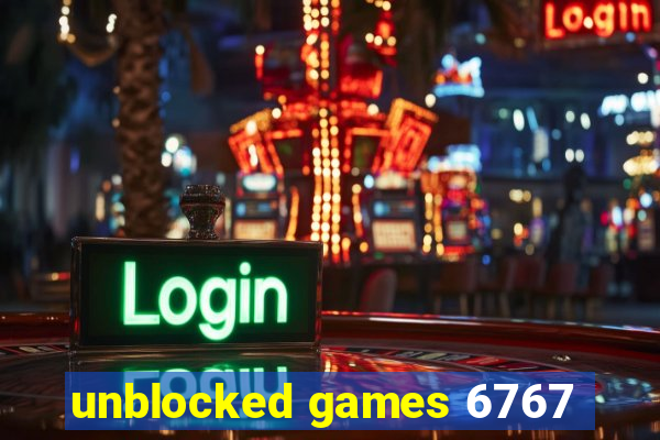 unblocked games 6767