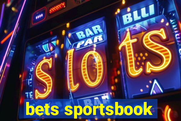 bets sportsbook