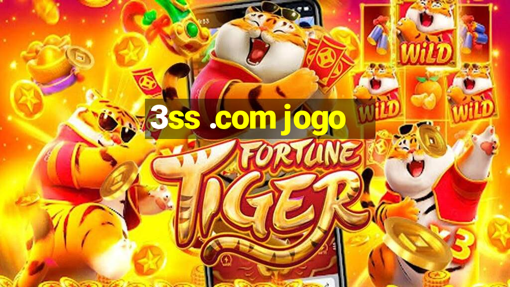 3ss .com jogo