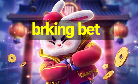 brking bet