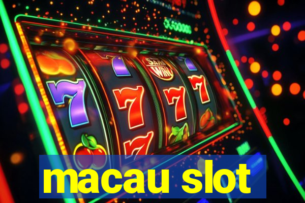 macau slot