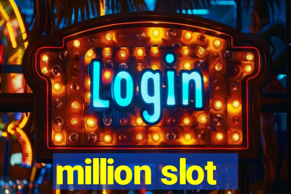 million slot