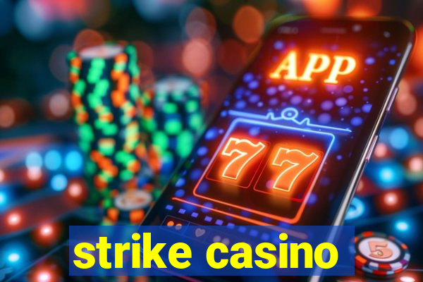 strike casino