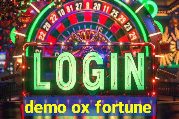 demo ox fortune