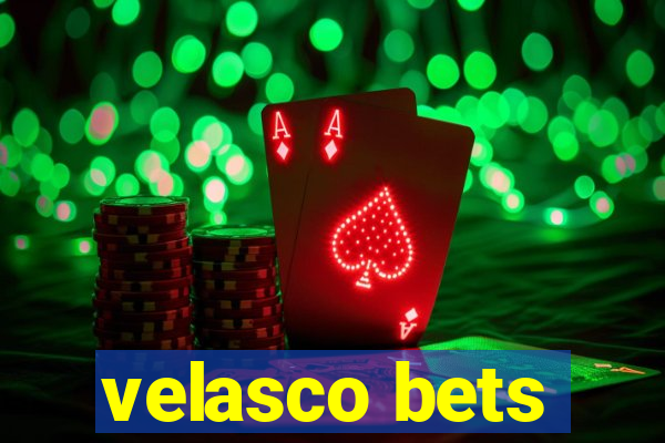 velasco bets