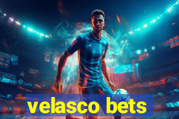 velasco bets