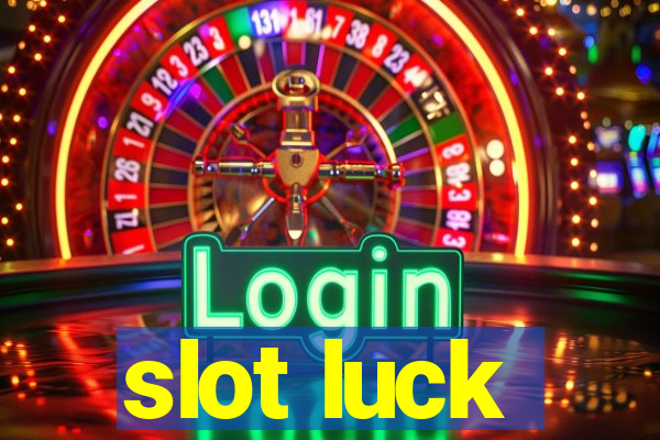 slot luck