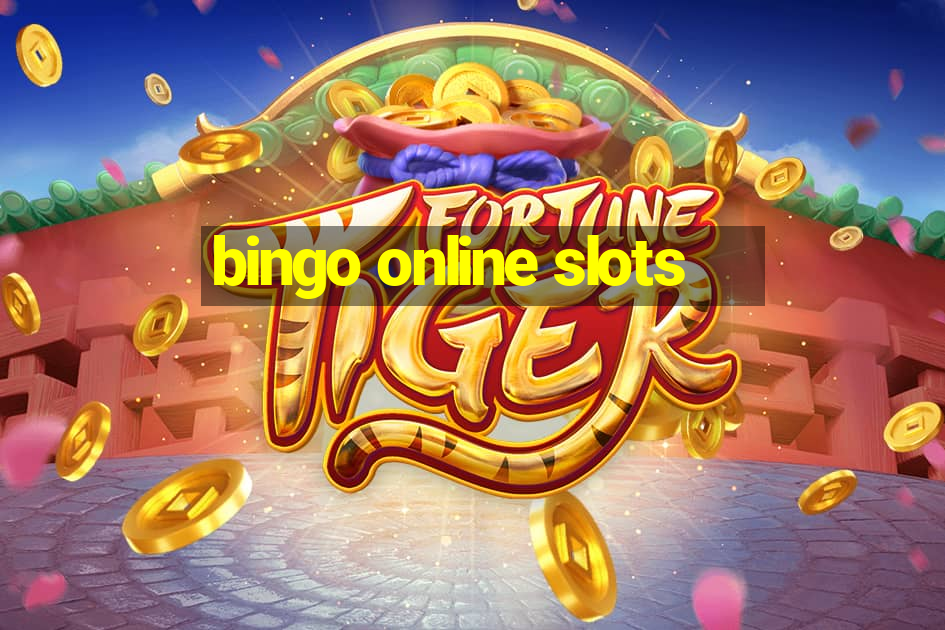 bingo online slots