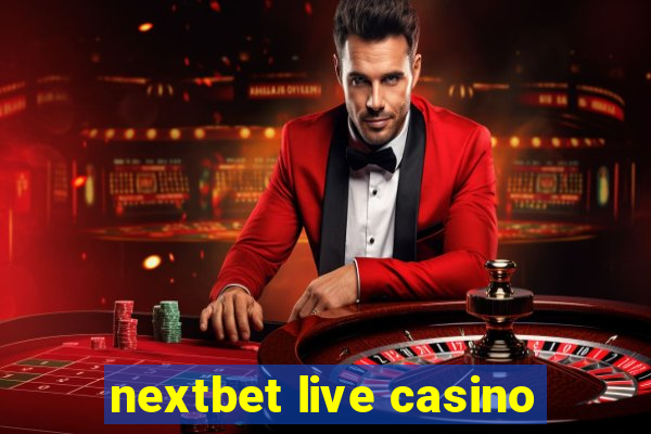 nextbet live casino