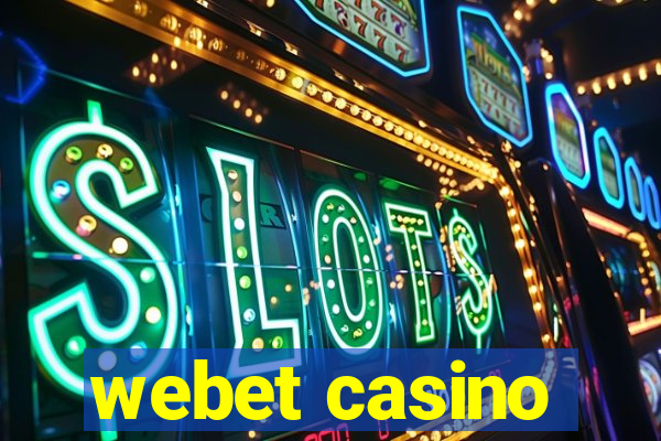 webet casino