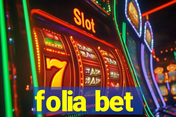 folia bet