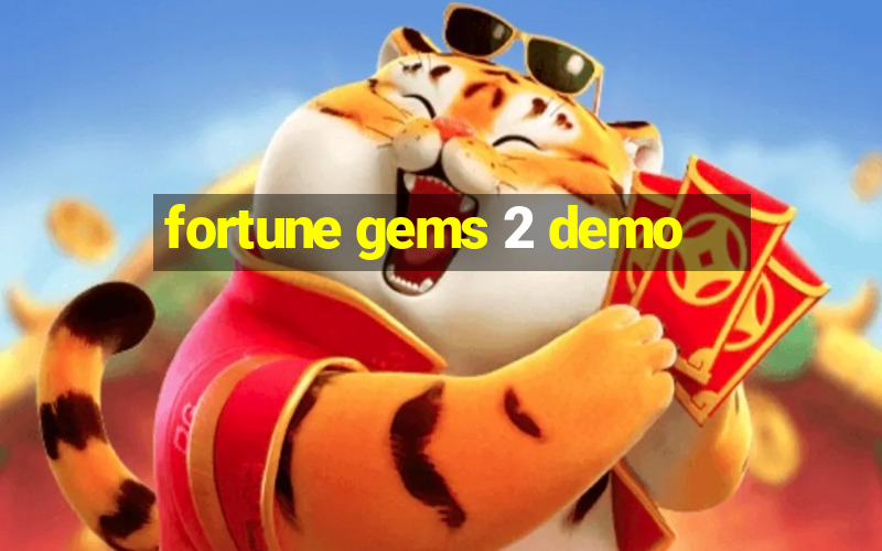 fortune gems 2 demo