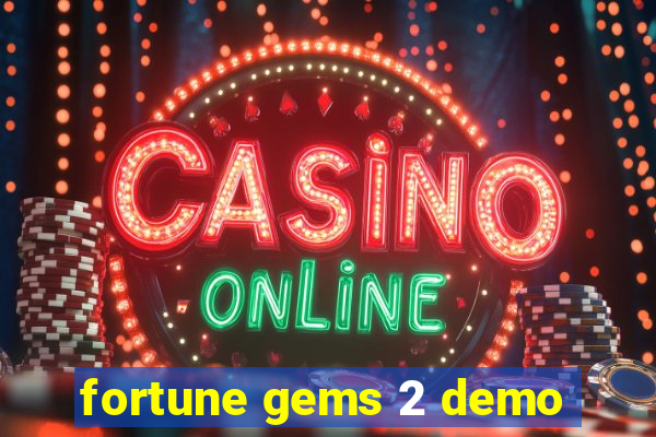 fortune gems 2 demo