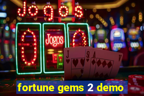 fortune gems 2 demo